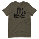 What's your super power? Lil Red Short-Sleeve Unisex T-Shirt